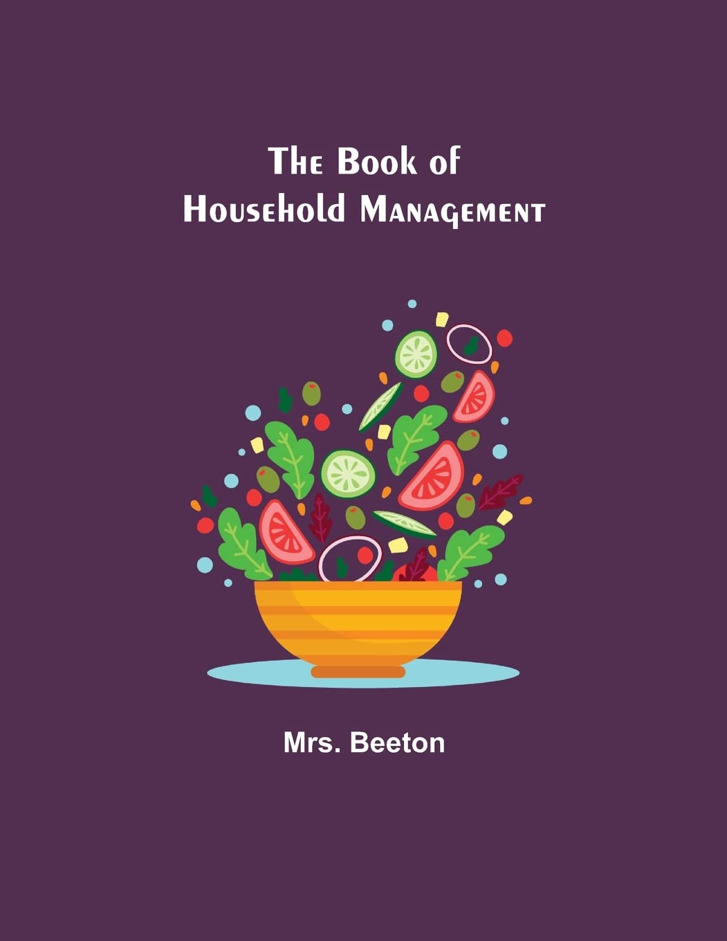 The Book of Household Management book
