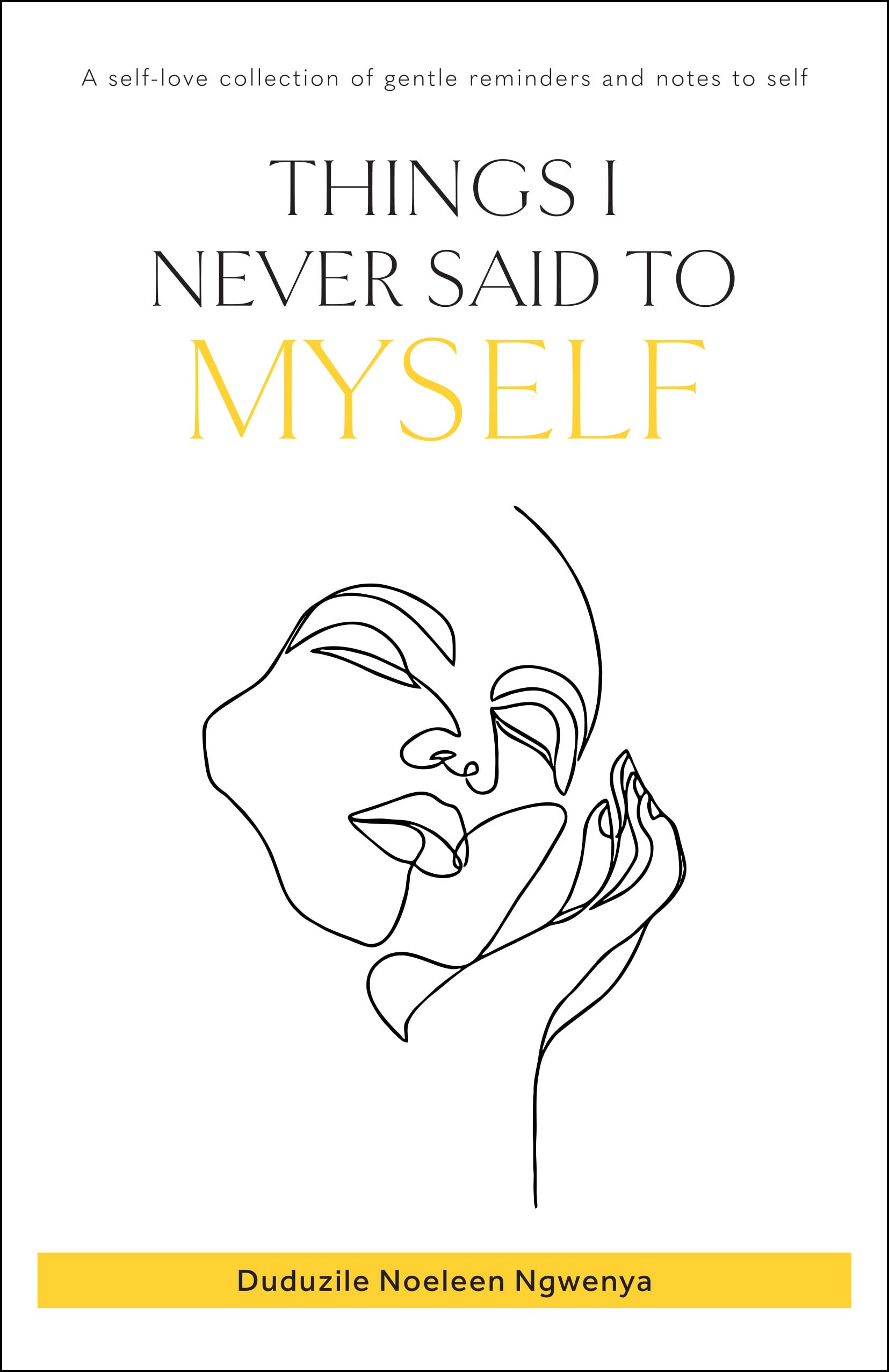 Things I Never Said To Myself (English) Learning & Reference