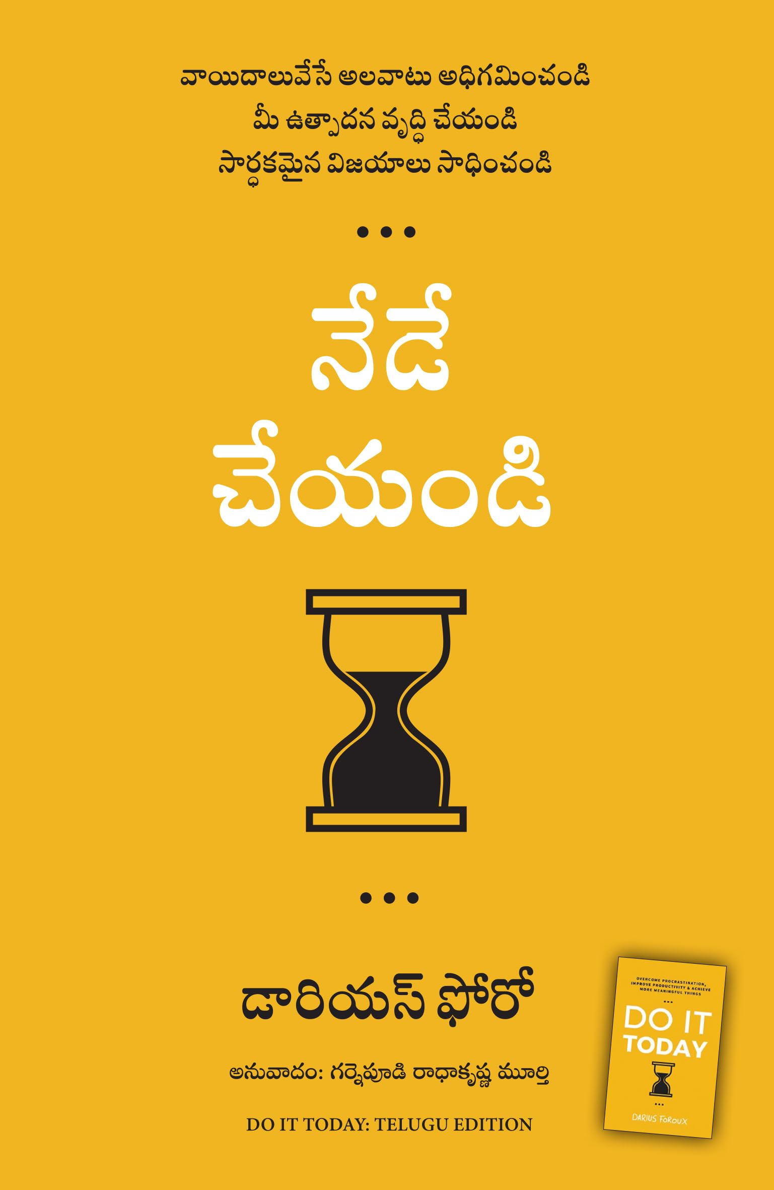 Do It Today - Overcome Procrastination, Improve Productivity, and Achieve More Meaningful Things Contemporary literature
