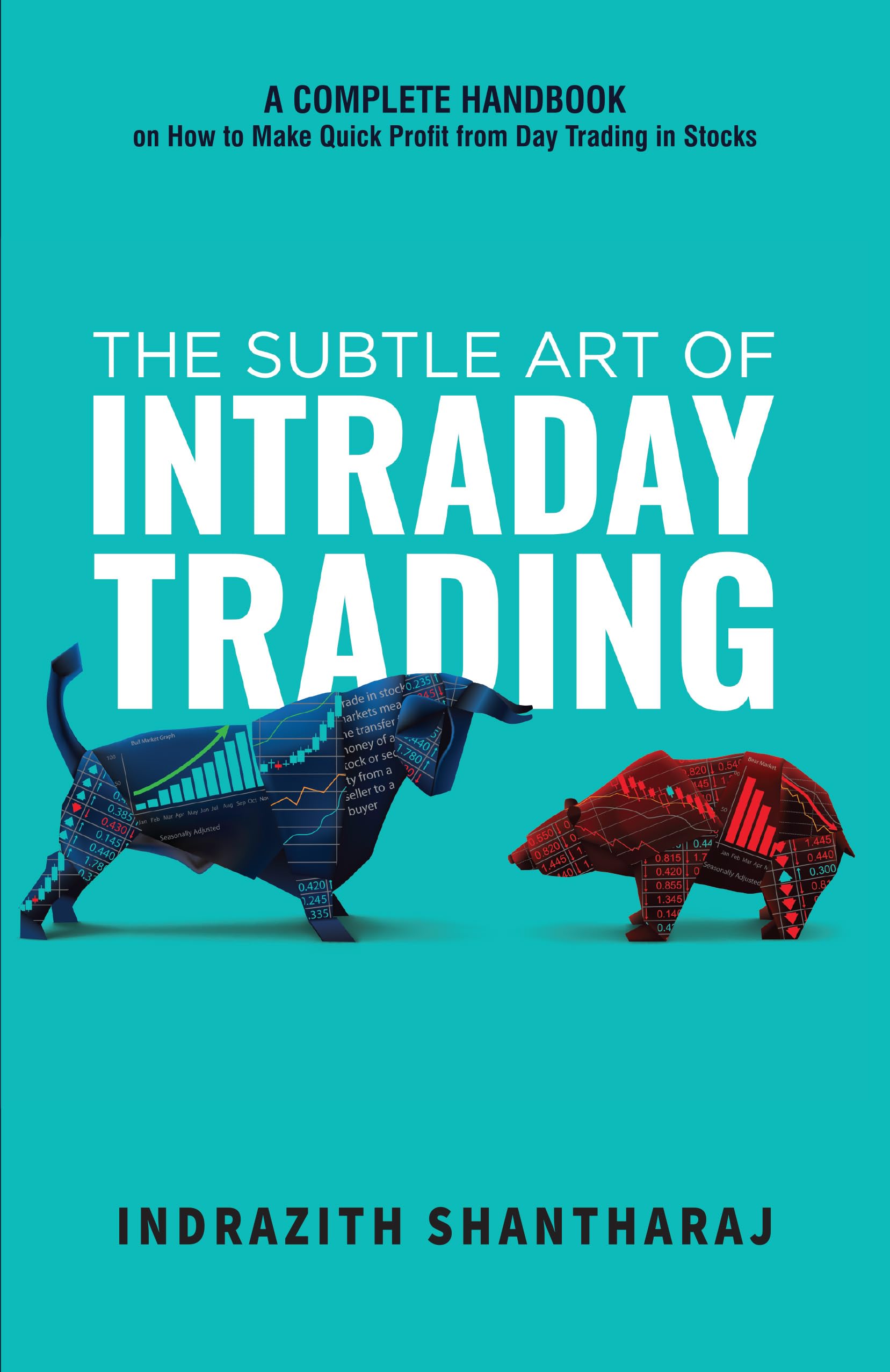The Subtle Art of Intraday Trading Business, Finance & Career