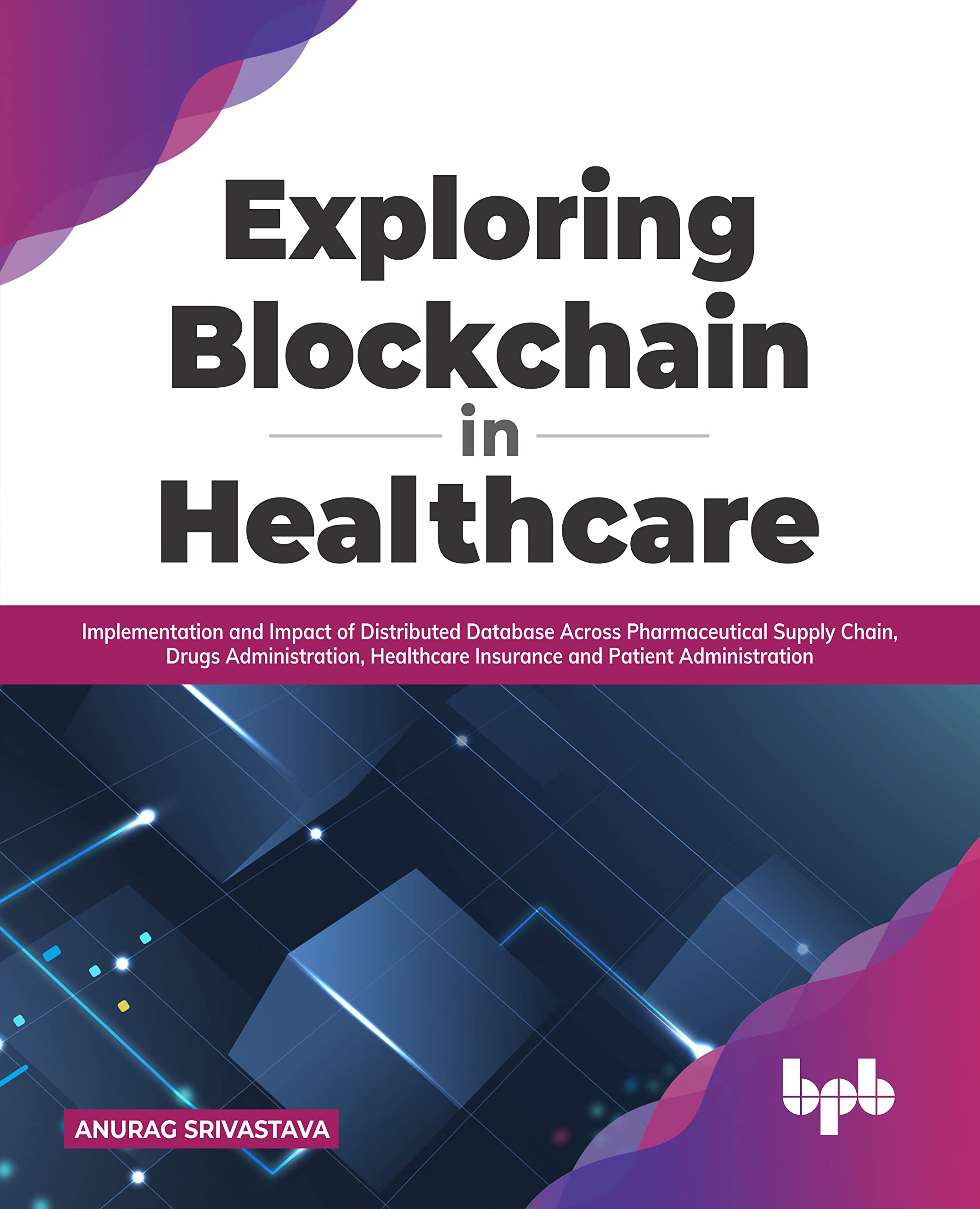 Exploring Blockchain in Healthcare Social Sciences