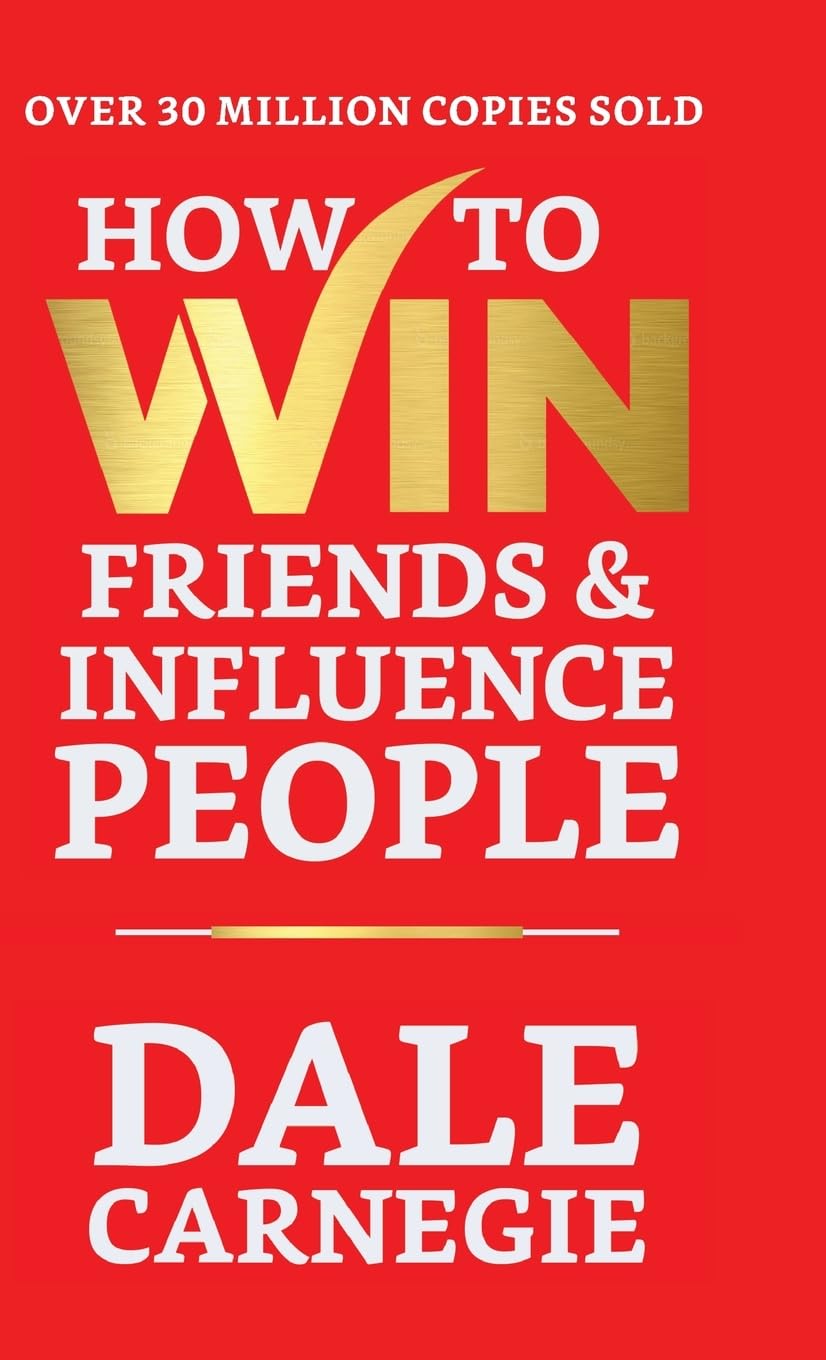 How to Win Friends and Influence People Business, Finance & Career