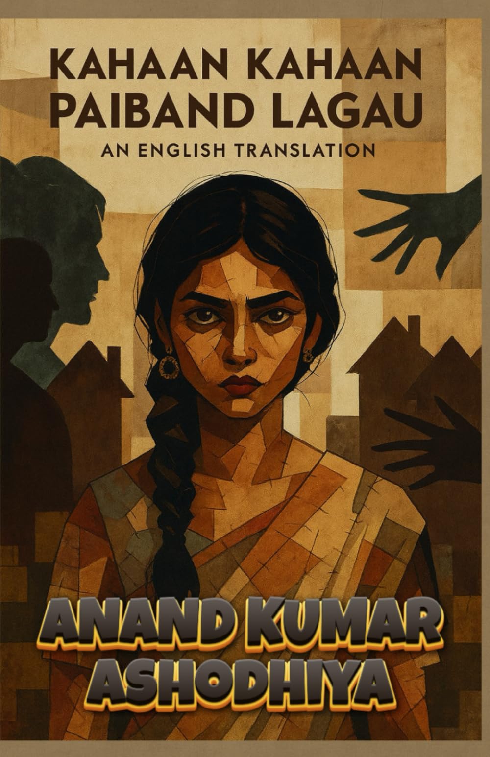 Kahaan Kahaan Paiband Lagau - An English Translation Contemporary literature