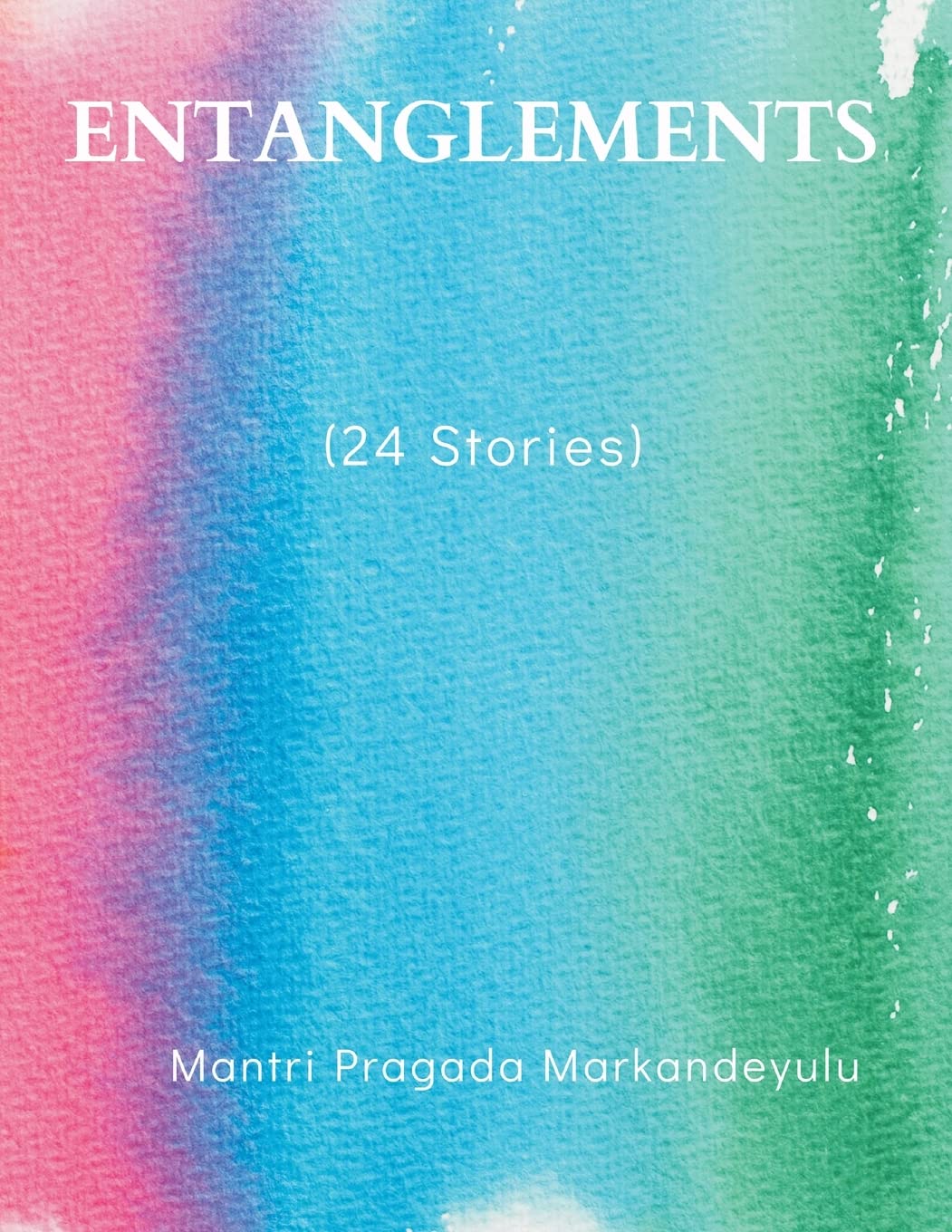 ENTANGLEMENTS (24 Stories) Film, Art & Culture