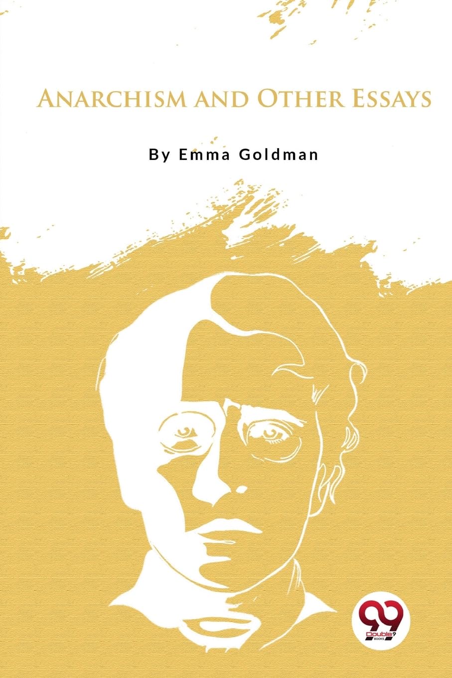 Anarchism and Other Essays Social Sciences