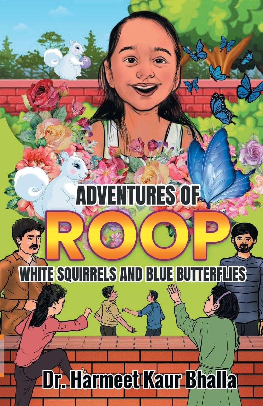 ADVENTURES OF ROOP: WHITE SQUIRRELS AND BLUE BUTTERFLIES Contemporary literature