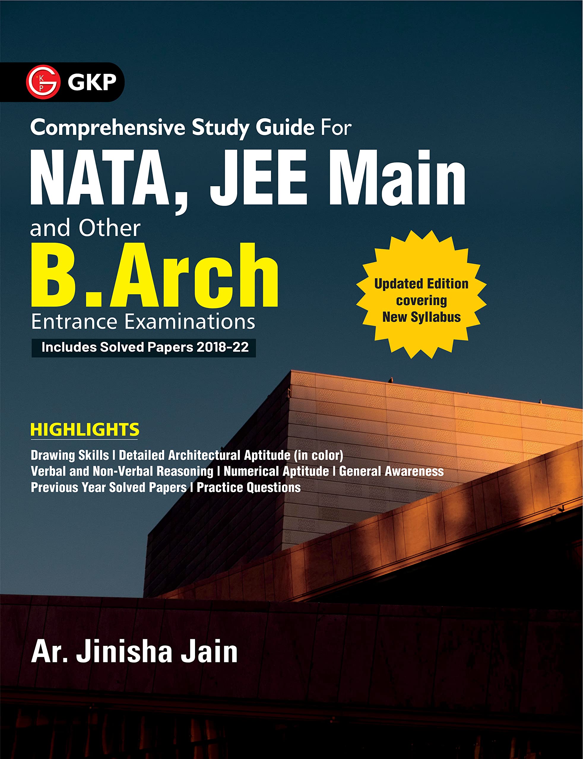 NATA 2023 : JEE Main and other B.Arch. Entrance Guide by Ar. Jinisha Jain Books