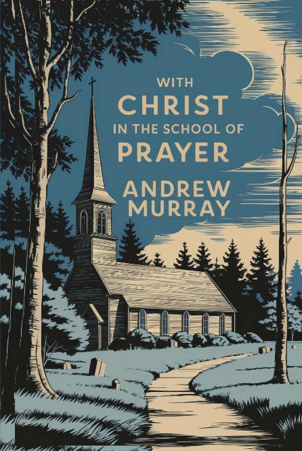 With Christ in the School of Prayer Religion & Esotericism