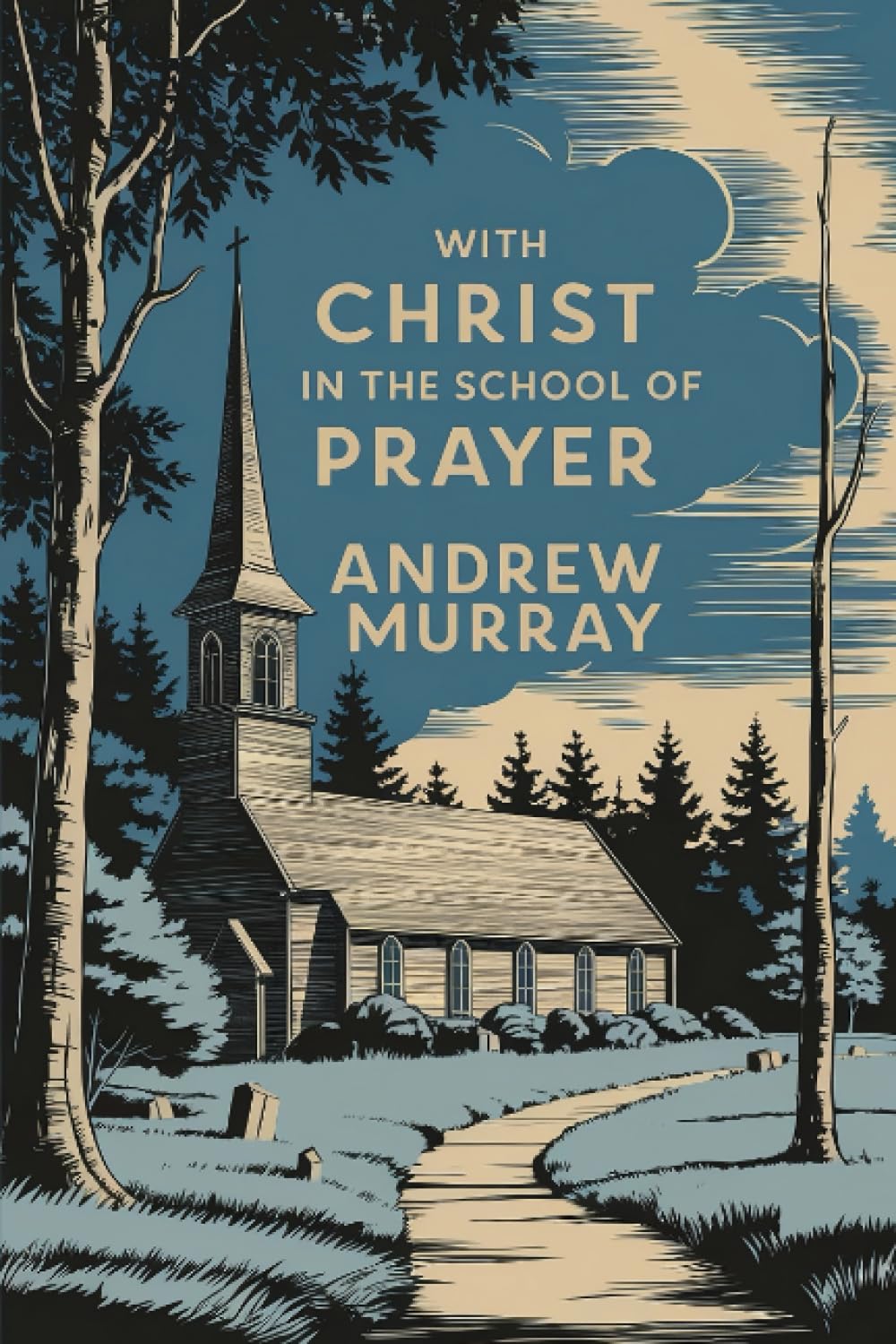 With Christ in the School of Prayer Religion & Esotericism
