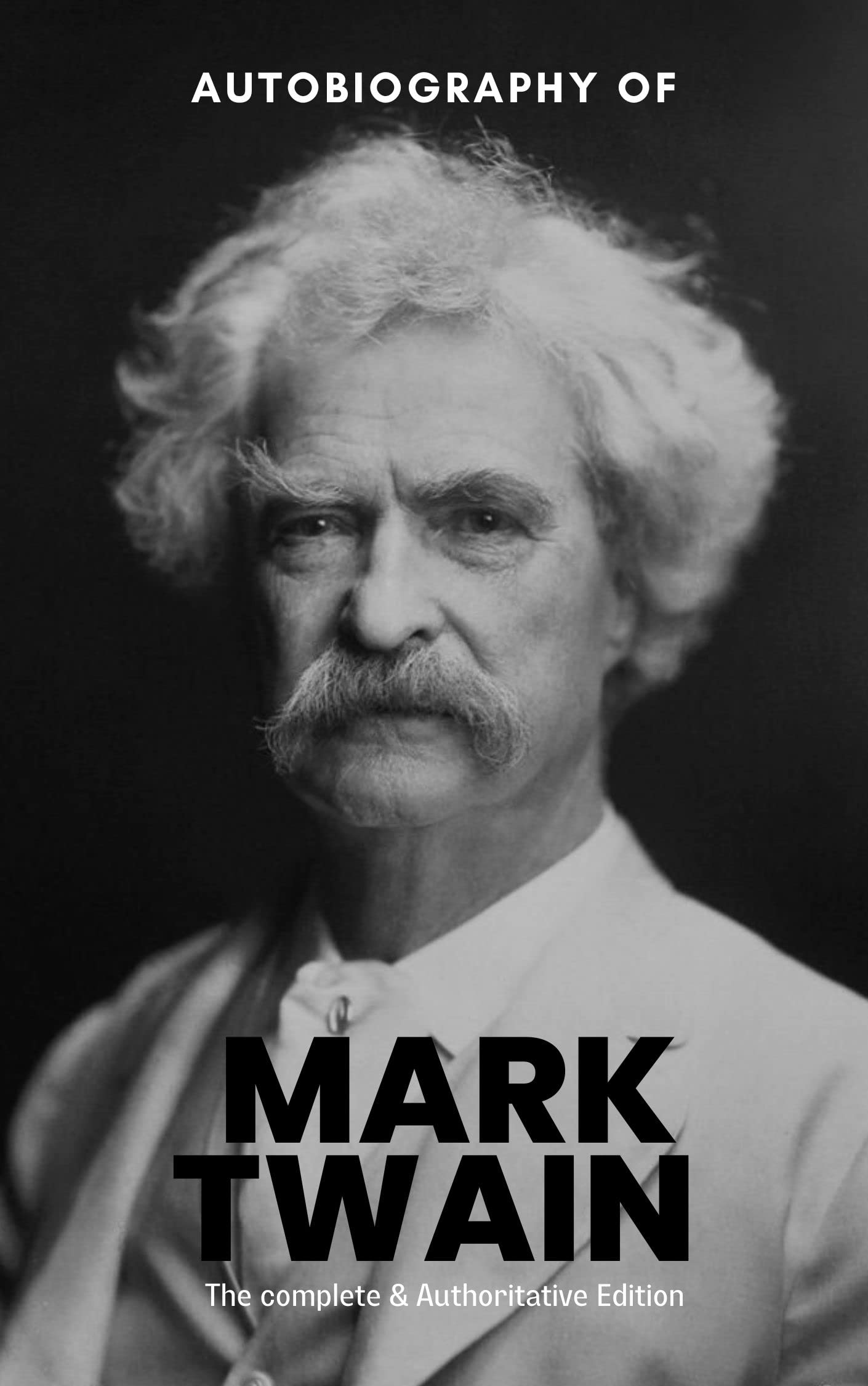 The Autobiography of Mark Twain: The Complete and Authoritative Edition Contemporary literature