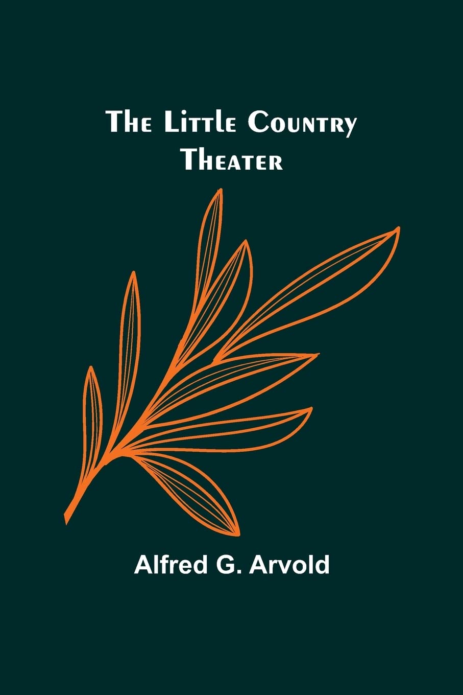 The little country theater Contemporary literature