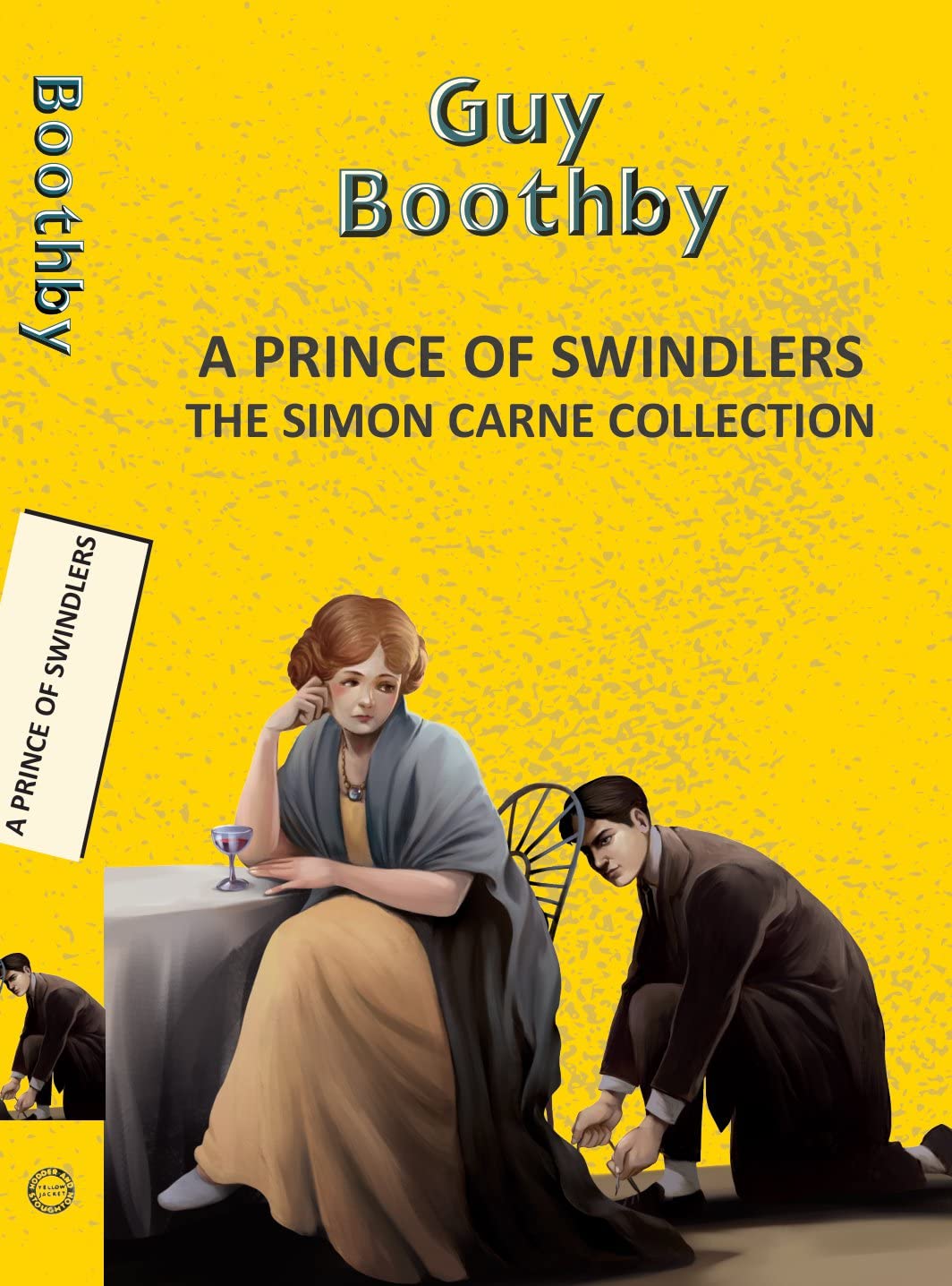 A Prince of Swindlers: The Simon Carne Collection Books