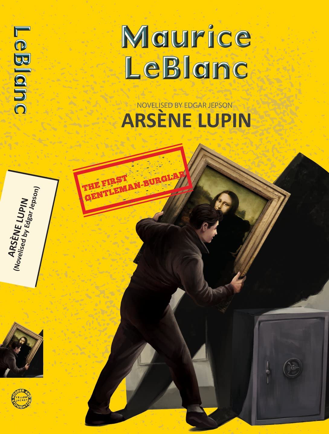 Arsène Lupin Bonus: Arsène Lupin (novelised by Edgar Jepson) Books
