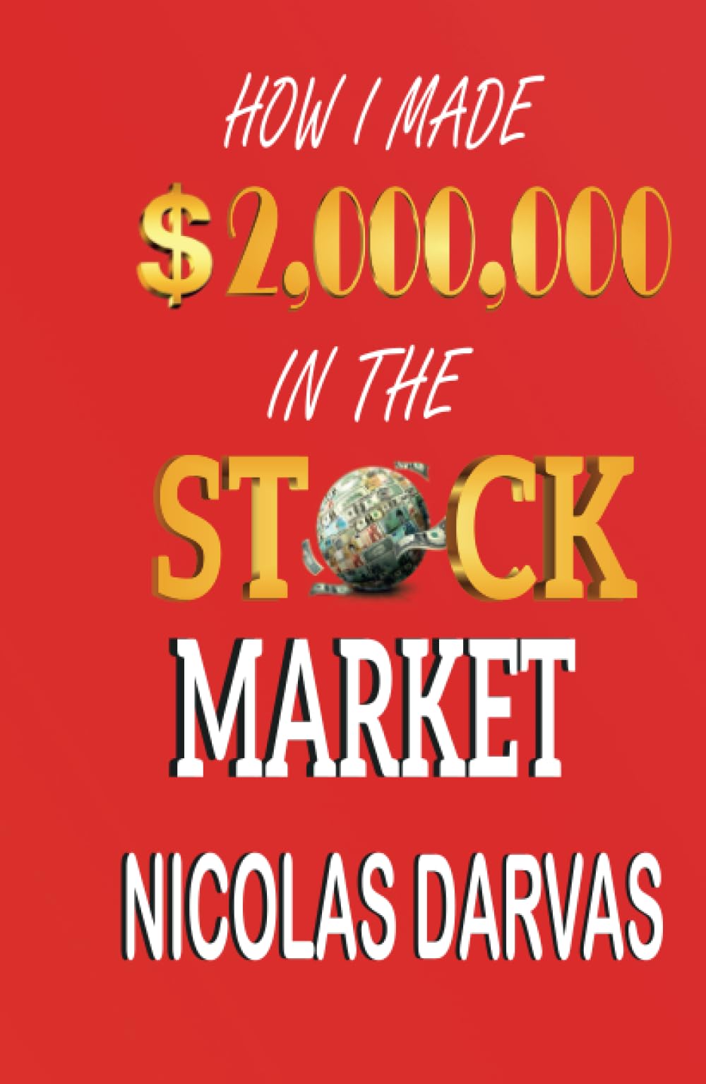 How I Made $2,000,000 in the Stock Market Lifestyle