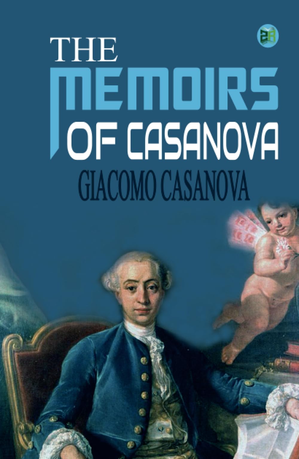 The Memoirs of Casanova Classics