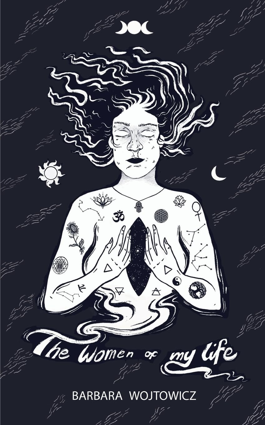 THE WOMEN OF MY LIFE Poetry