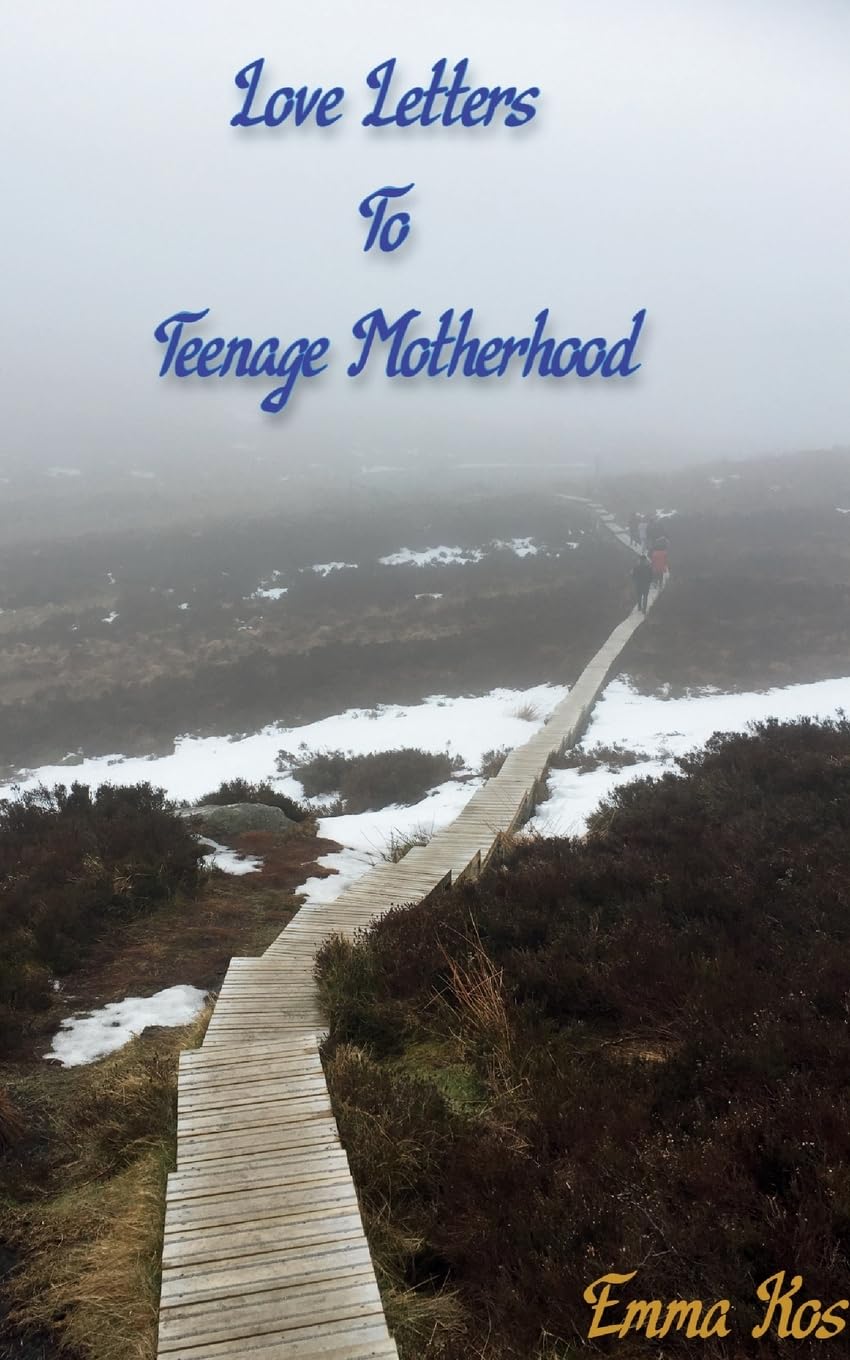 Love Letters To Teenage Motherhood Poetry