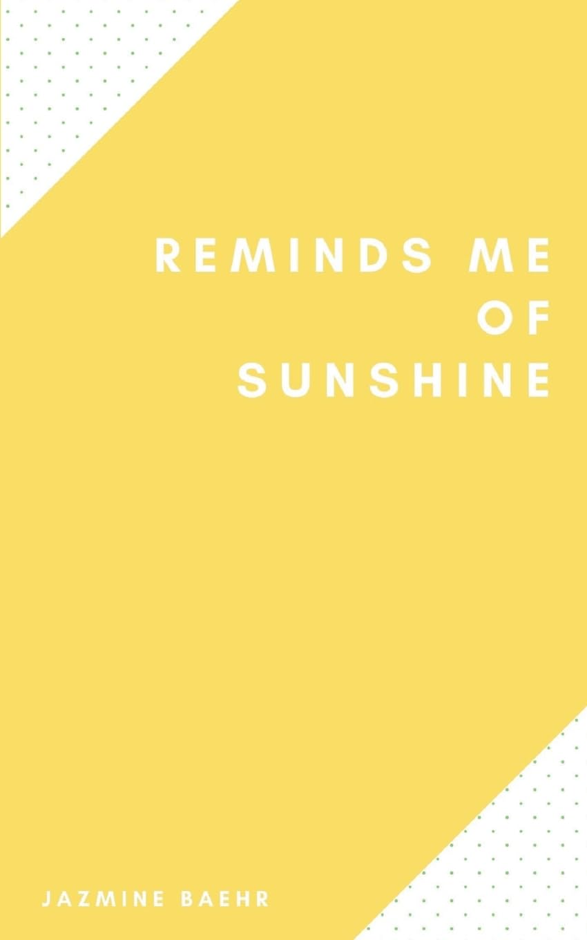 Reminds Me of Sunshine Poetry