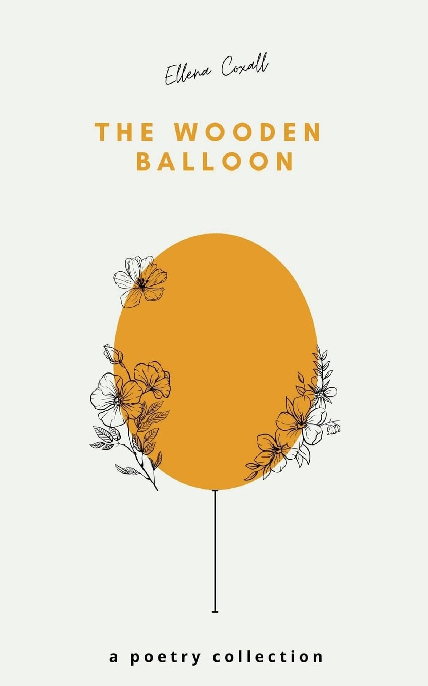 The Wooden Balloon - A Poetry Collection Poetry