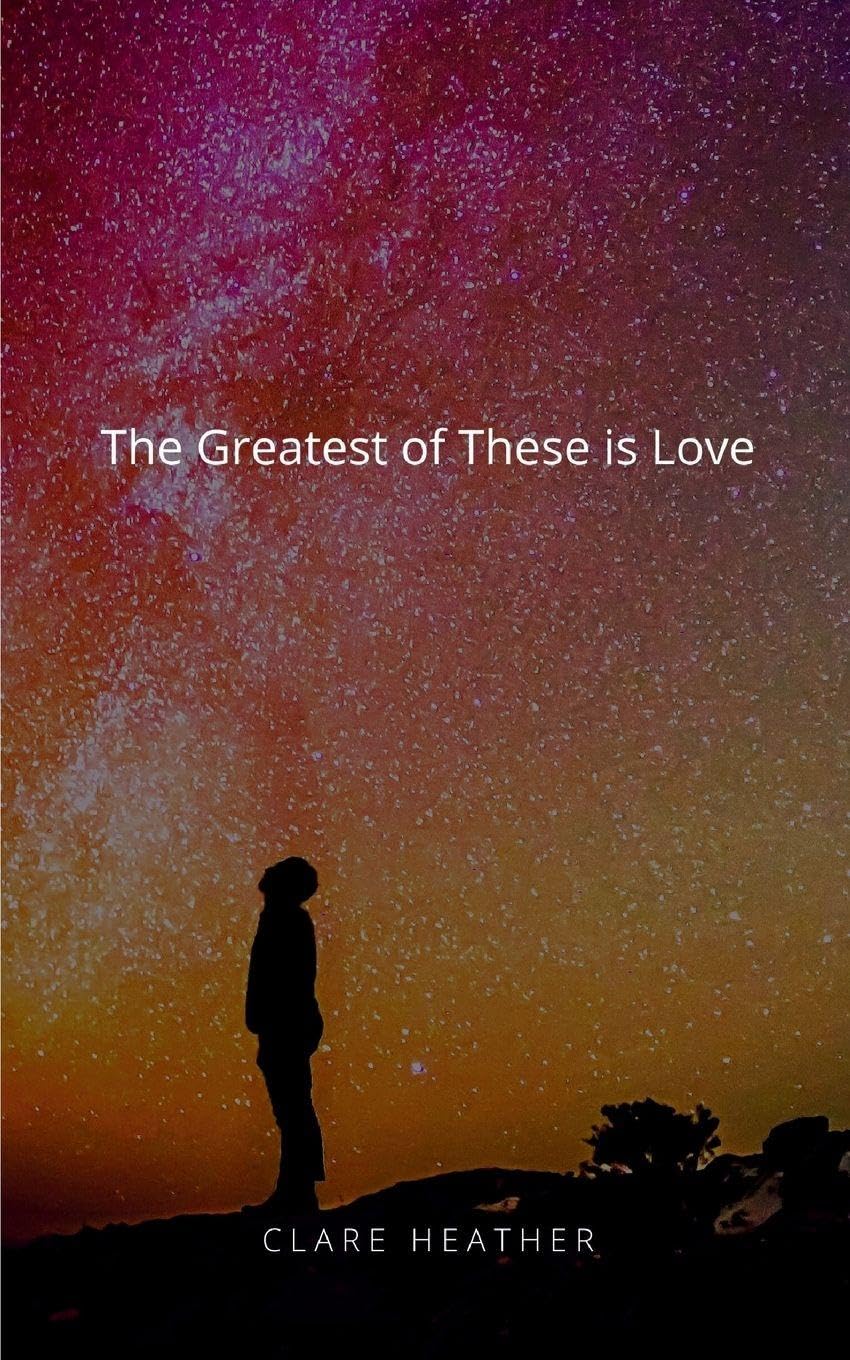 The Greatest of These is Love Poetry