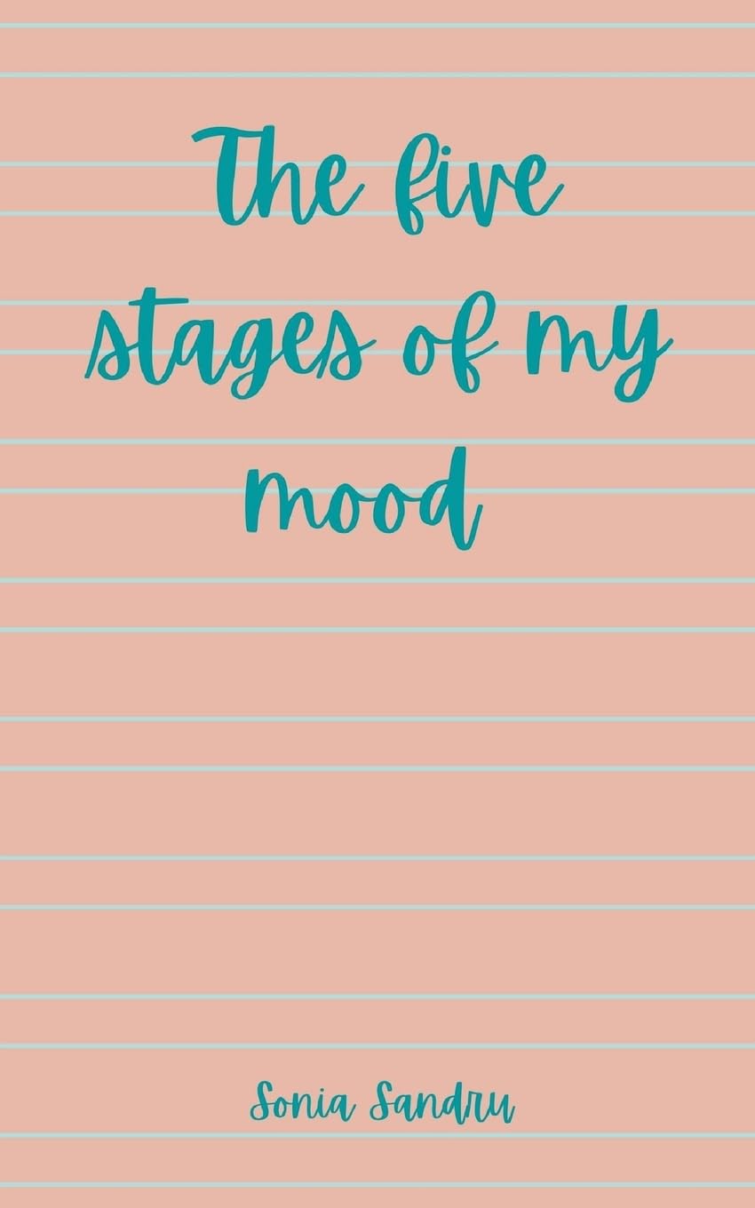 The five stages of my mood Poetry