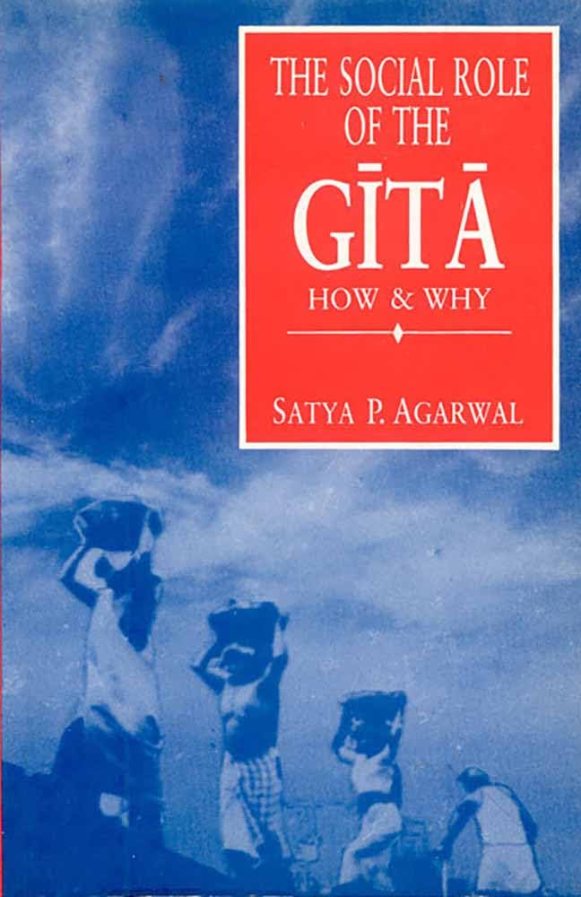 The Social Message of the Gita Symbolized as Lokasamgraha Books