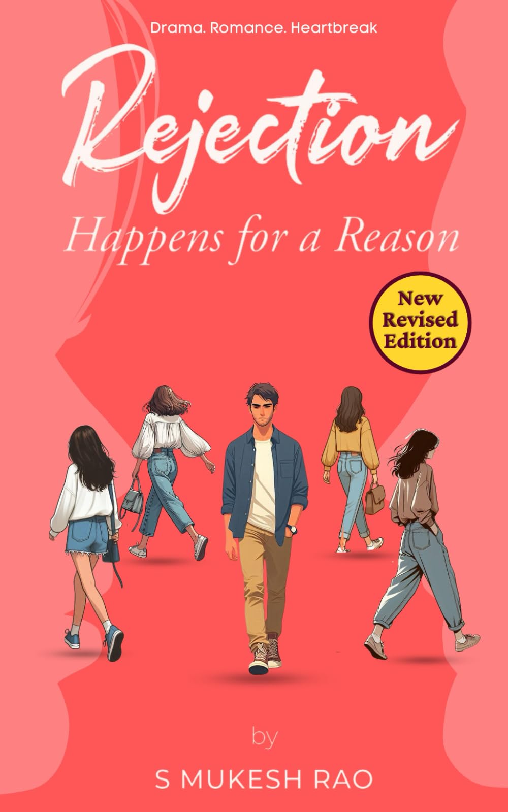Rejection Happens for a Reason: The entertaining, heartbreaking and hilariously funny romcom novel Romantic Thrillers