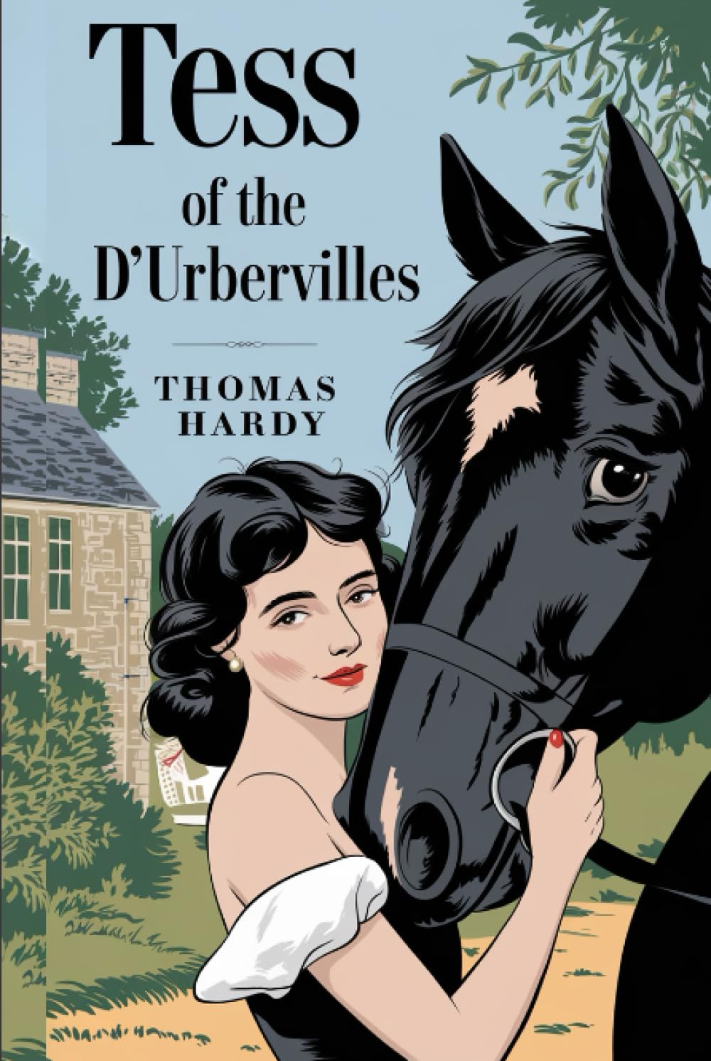 Tess of the D'Urbervilles by Thomas Hardy Classics
