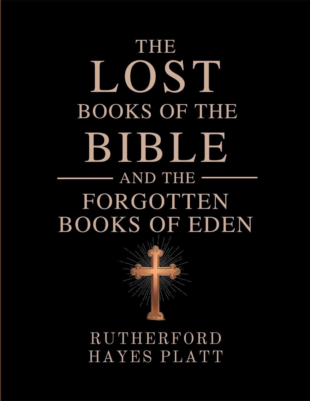 The Lost Books of the Bible and the Forgotten Books of Eden Contemporary literature Books
