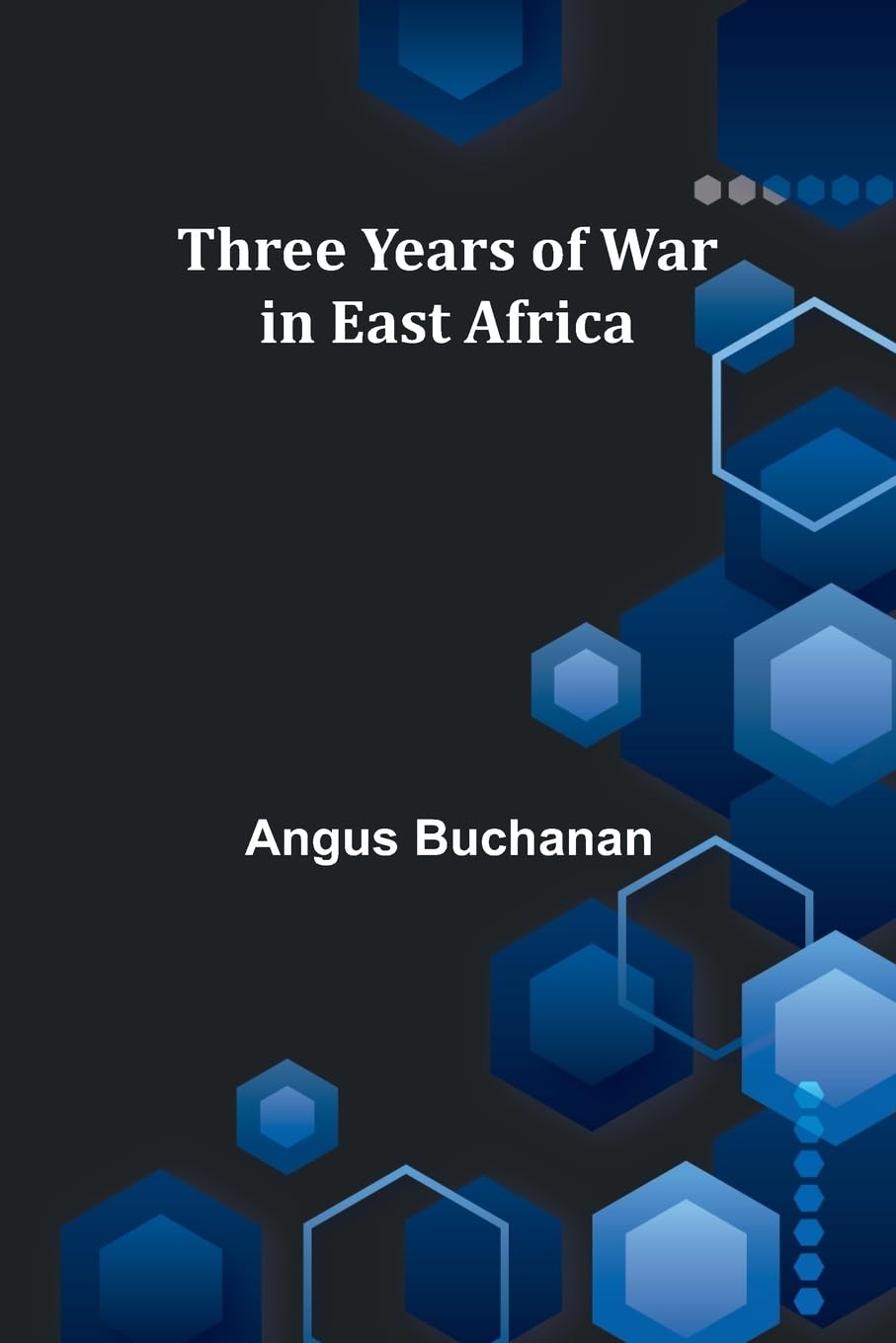 Three years of war in East Africa Politics & History