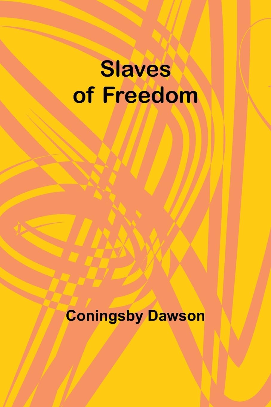 Slaves of Freedom Classics