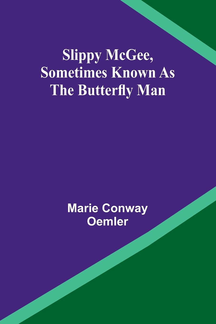 Slippy McGee, Sometimes Known as the Butterfly Man Classics