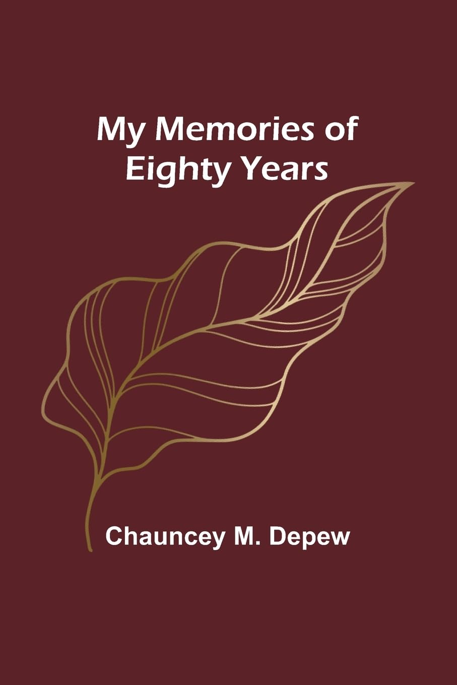 My Memories of Eighty Years book
