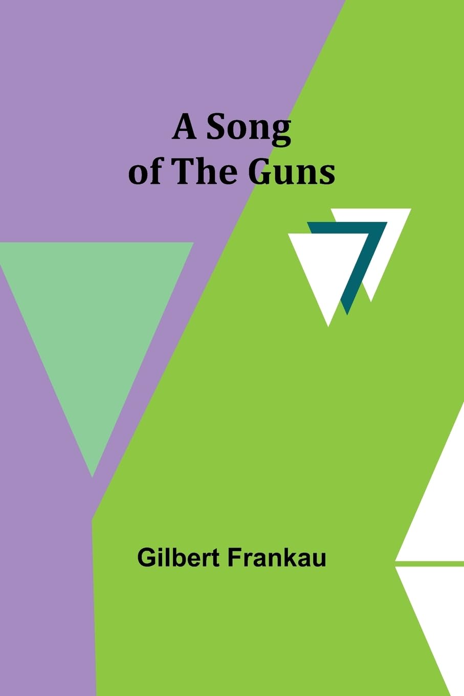 A Song of the Guns Contemporary literature