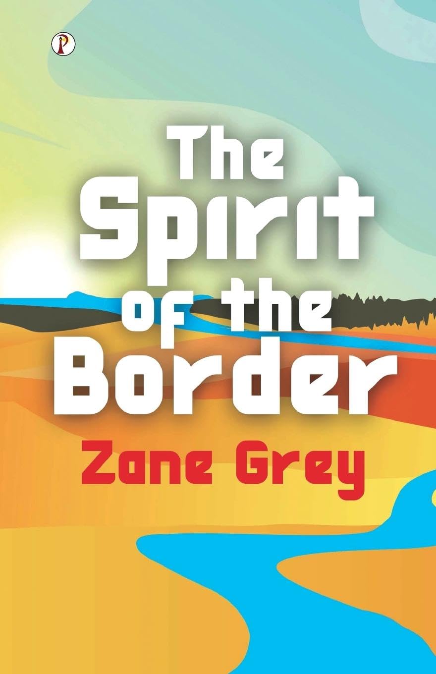 The Spirit of the Border Classics