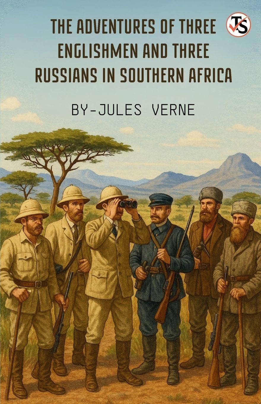 The Adventures Of Three Englishmen And Three Russians In Southern Africa Action & Adventure