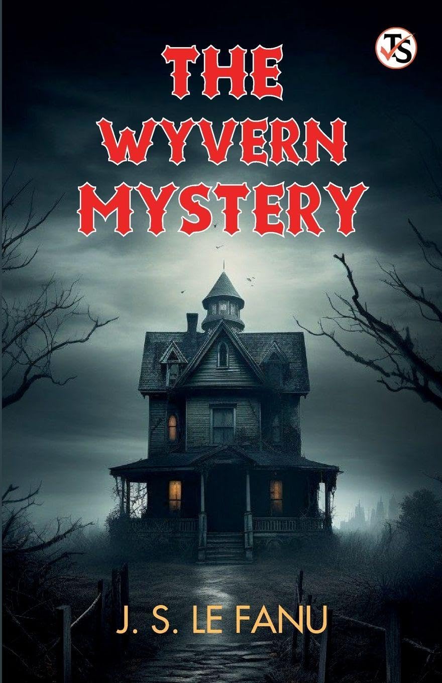The Wyvern Mystery A Novel Historical Fiction
