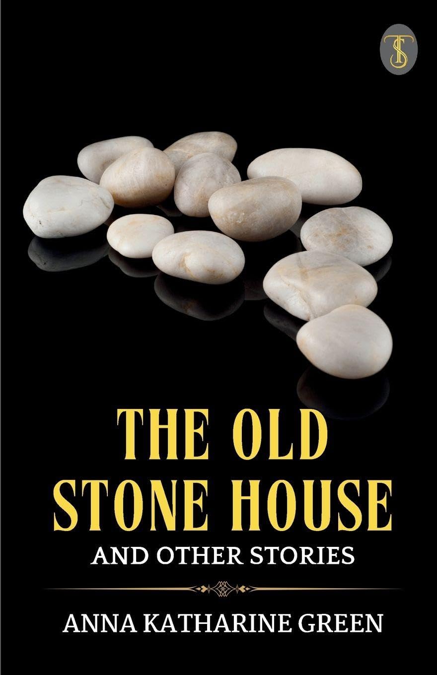 The Old Stone House And Other Stories Contemporary literature