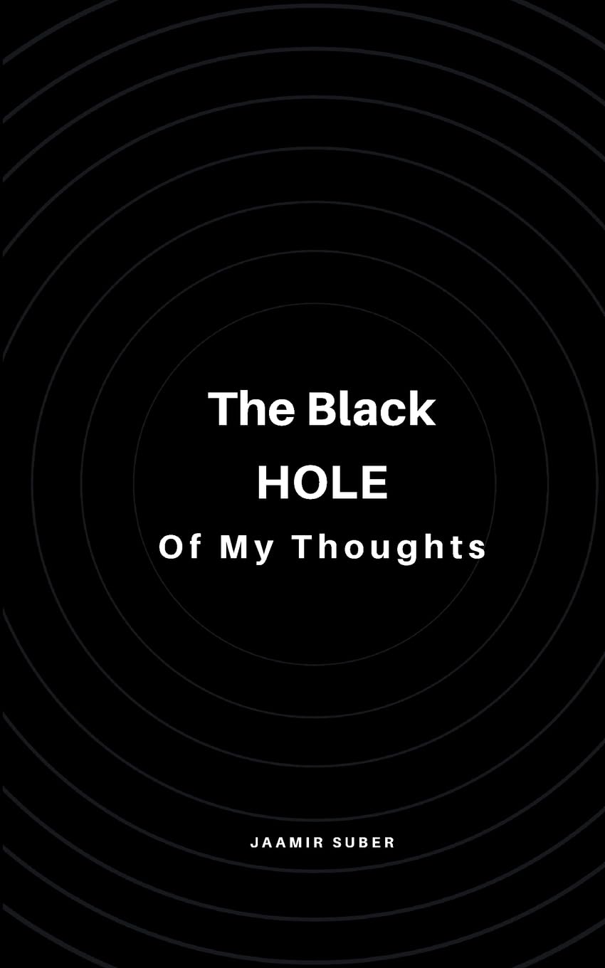 The Black Hole of My Thoughts Poetry