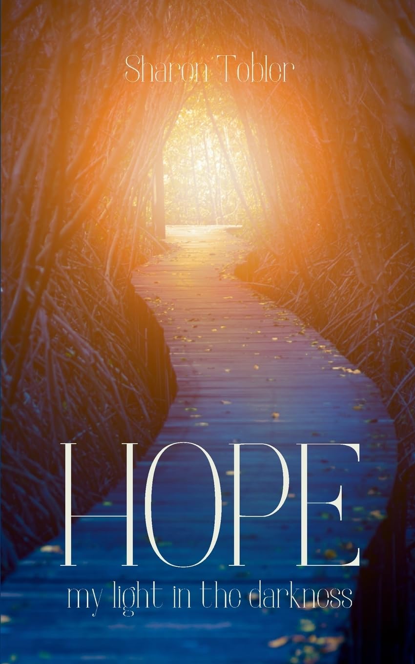HOPE my light in the darkness Poetry