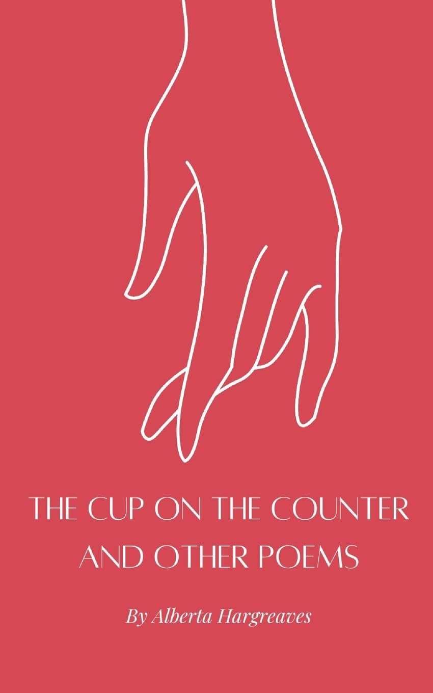 The Cup on the Counter and Other Poems Poetry