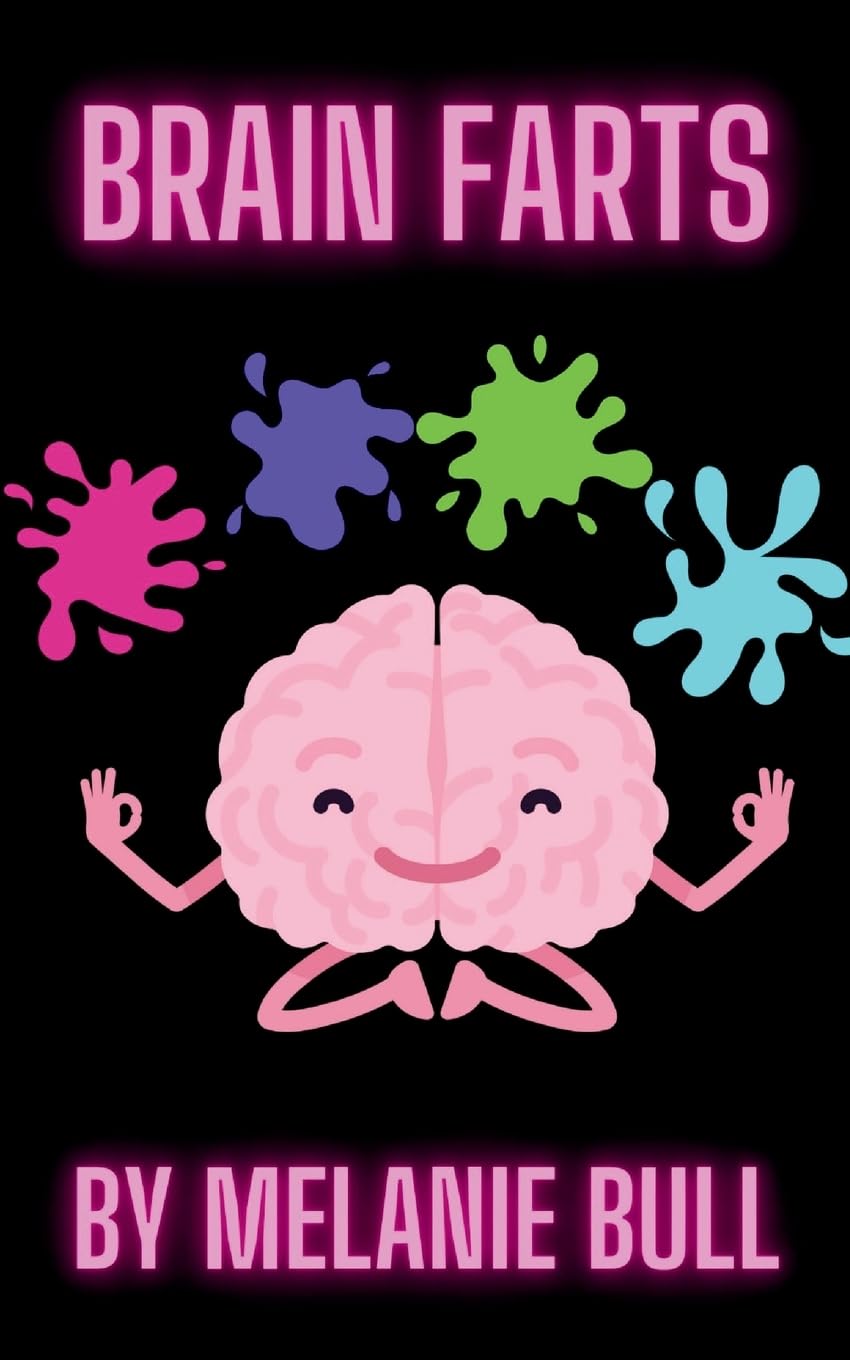 Brain Farts ( purging pain through poetry) Poetry