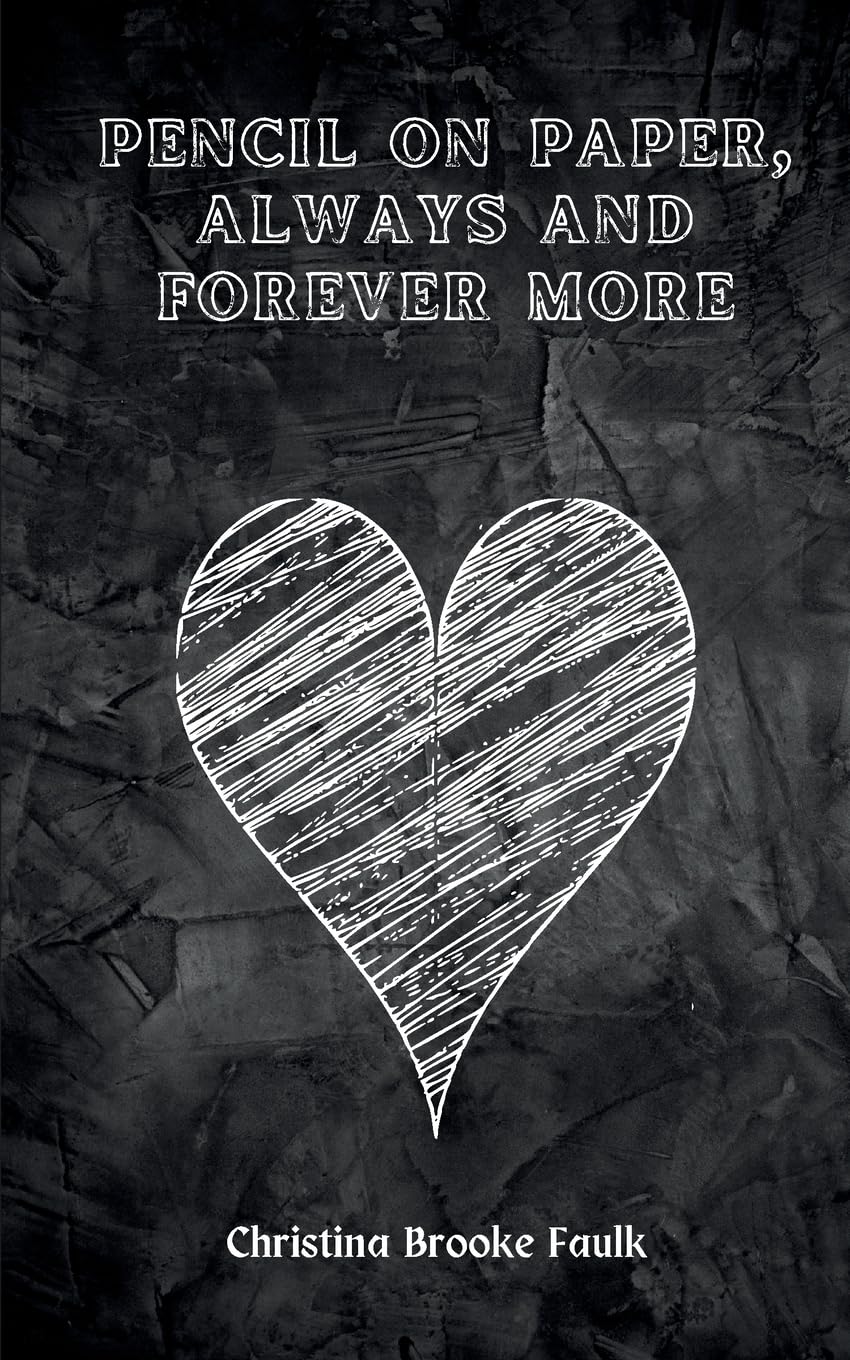 pencil on paper, always and forever more Poetry