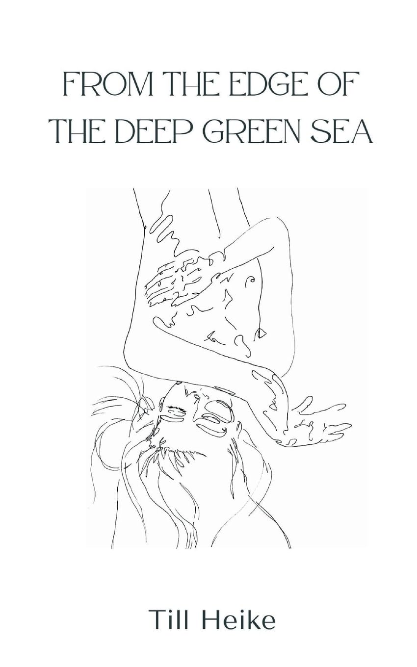 From the edge of the deep green sea Poetry