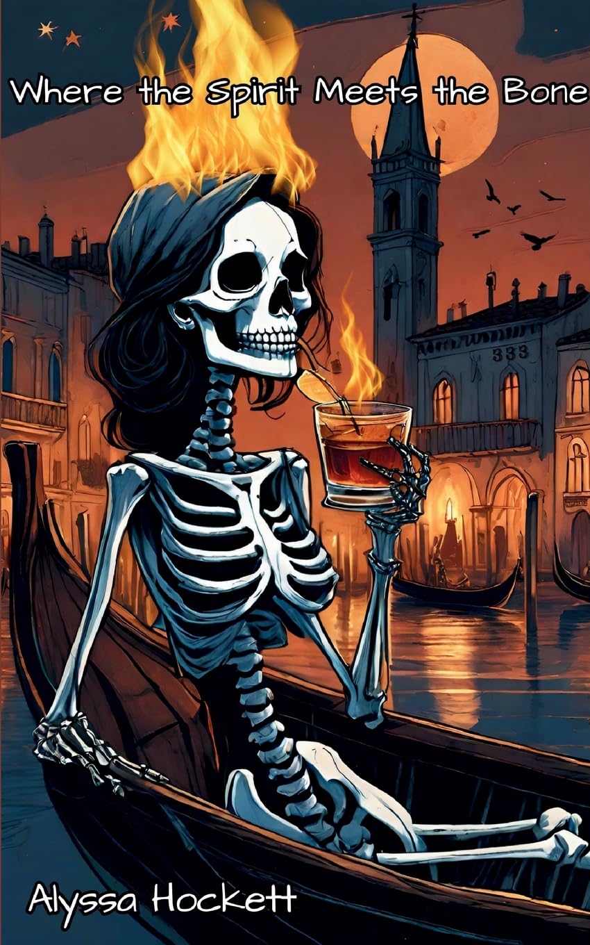 Where the Spirit Meets the Bones Poetry