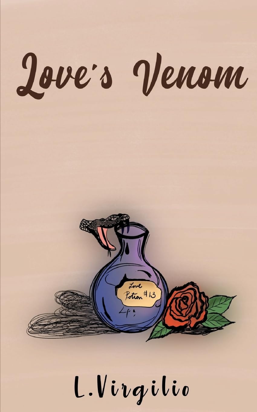 LOVE'S VENOM A COLLECTION OF POEMS Poetry