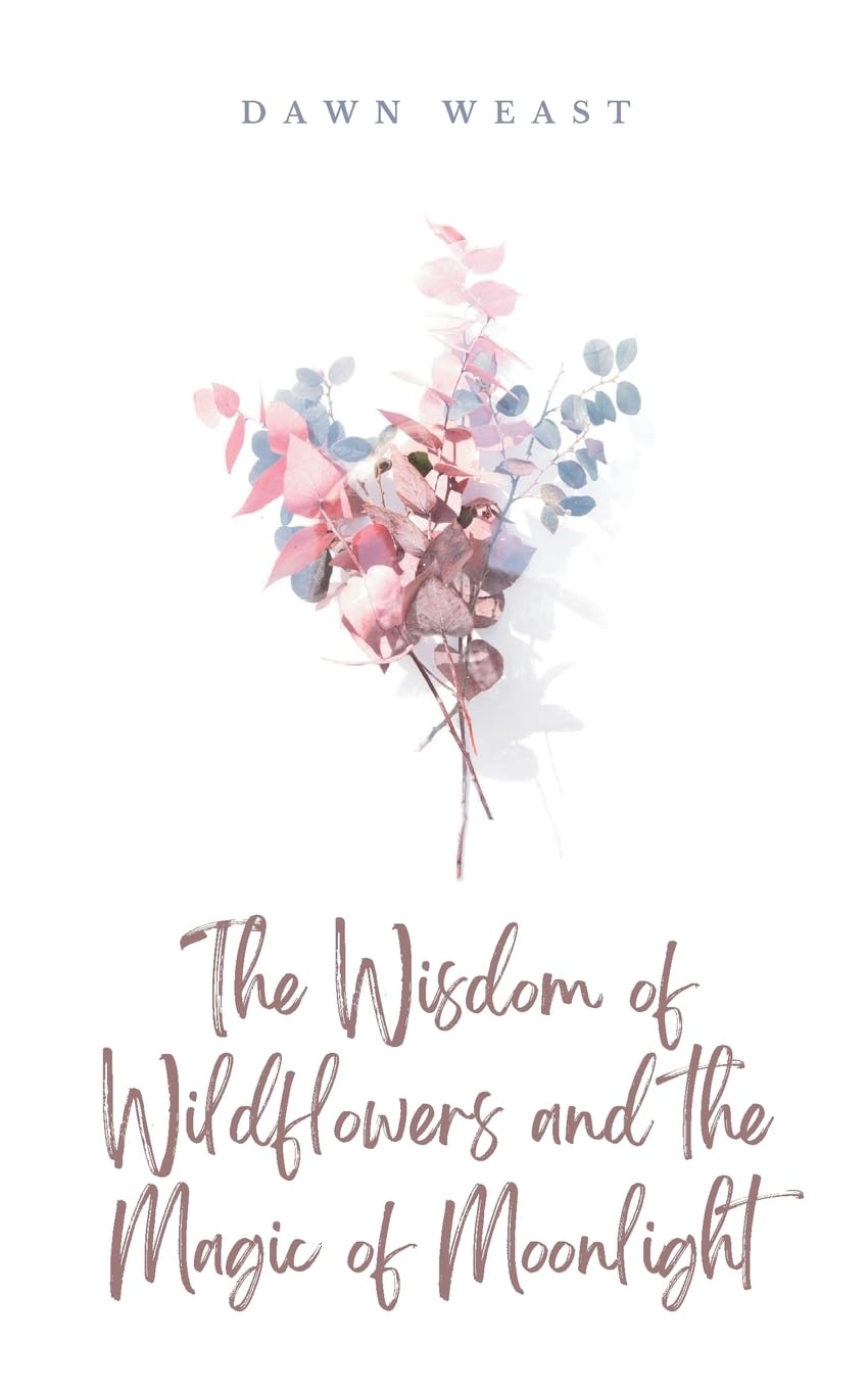 The Wisdom of Wildflowers and the Magic of Moonlight Poetry