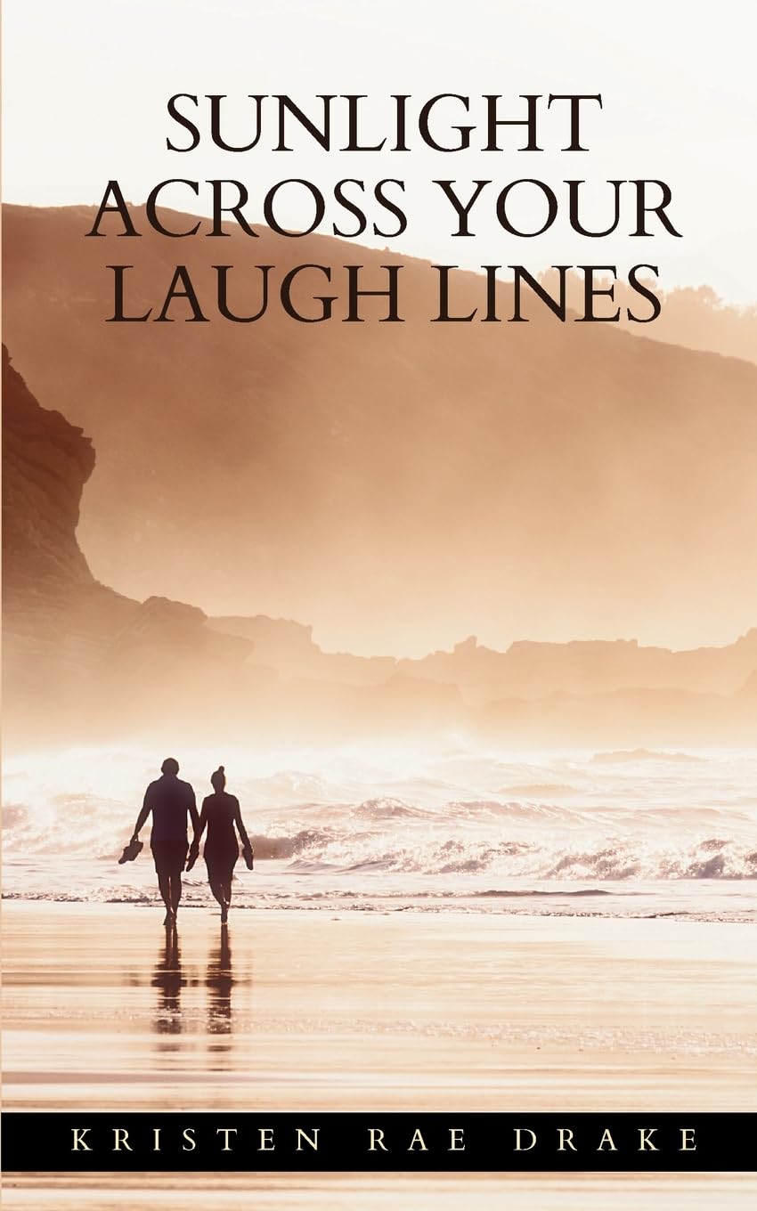Sunlight Across Your Laugh Lines Poetry