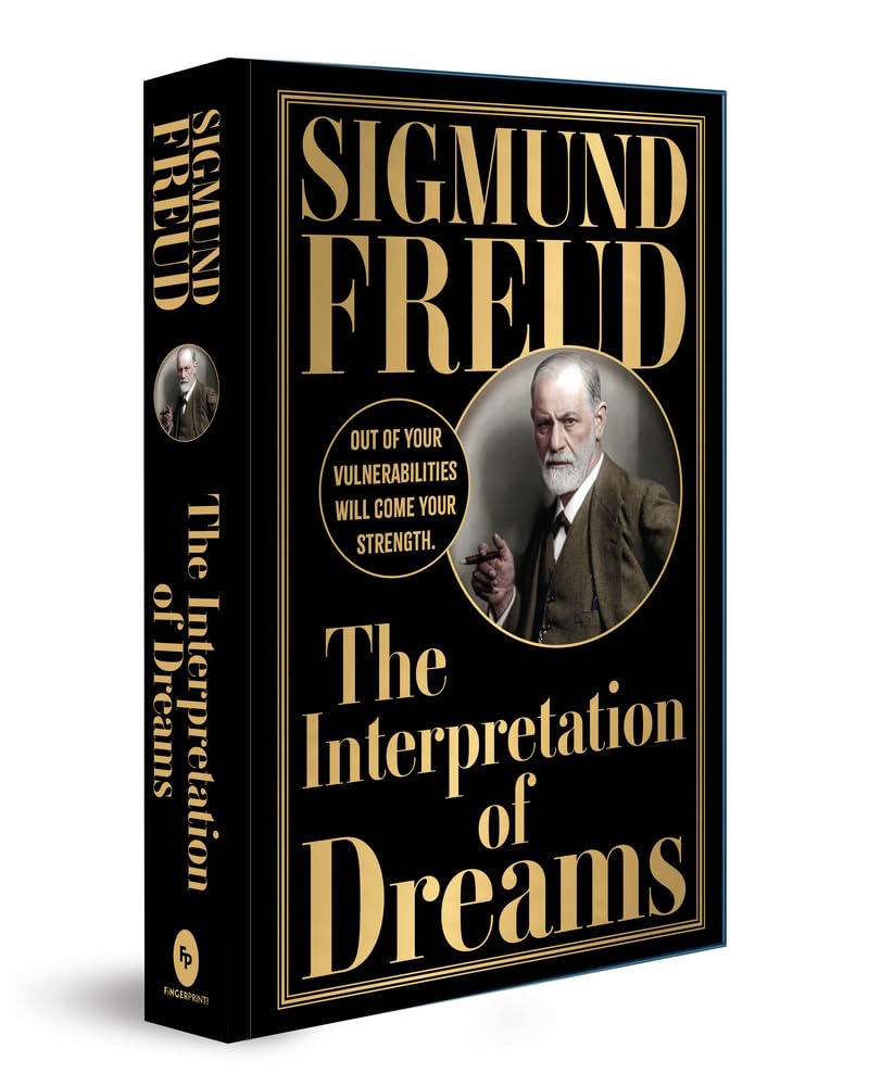 The Interpretation of Dreams: Out of Your Vulnerabilities Will Come Your Strength (Fingerprint Classics) Medicine