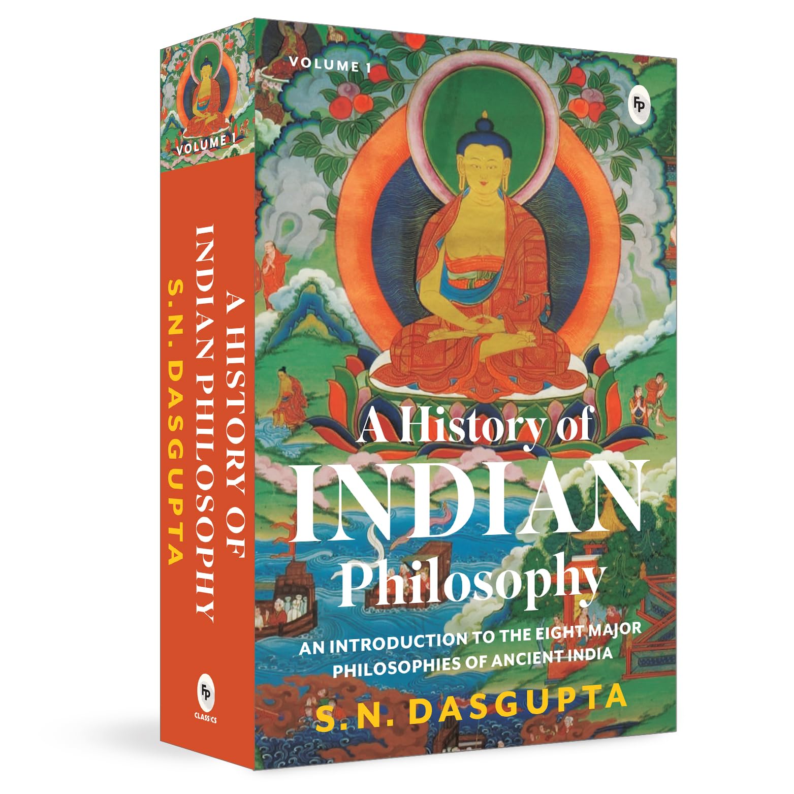 A History of Indian Philosophy: An Introduction to the Eight Major Philosophies of Ancient India (1) (Popular Classics, Band 1) Philosophy